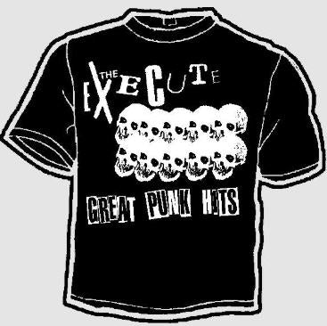 EXECUTE - GREAT PUNK HITS TEE SHIRT – Headline Records