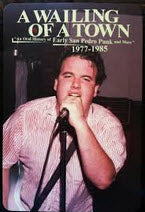 BOOK - A WAILING OF A TOWN "AN ORAL HISTORY OF SAN PEDRO PUNK"