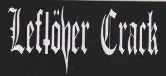 LEFTOVER CRACK - LEFTOVER CRACK STICKER