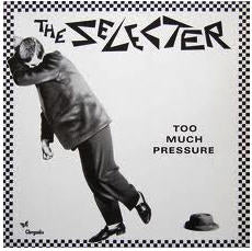 SELECTER - TOO MUCH PRESSURE 1" BUTTON