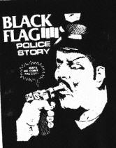 BLACK FLAG - POLICE STORY PATCH