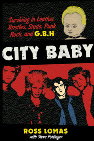 GBH - SURVIVING IN LEATHER, BRISTLES, STUDS, PUNK ROCK BOOK