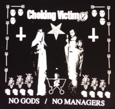 CHOKING VICTIM - NO GODS NO MANAGERS BACK PATCH