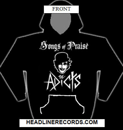 ADICTS - SONGS OF PRAISE HOODIE SWEATSHIRT