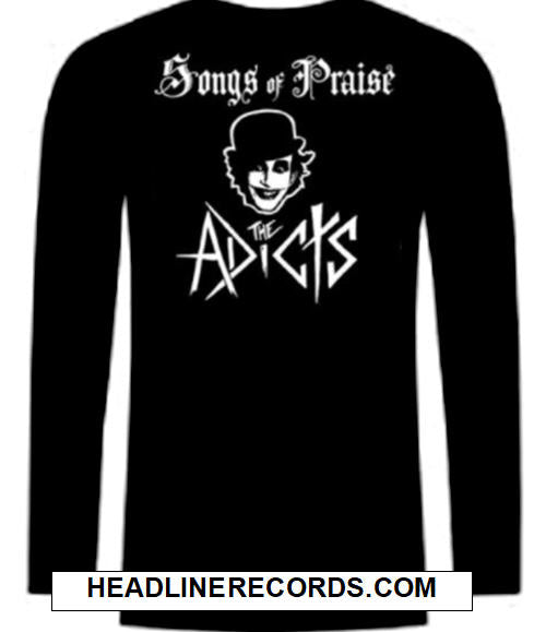 ADICTS - SONGS OF PRAISE LONG SLEEVE TEE SHIRT
