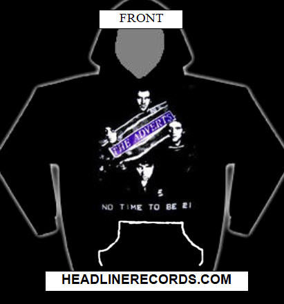 ADVERTS - NO TIME TO BE 21 HOODIE SWEATSHIRT