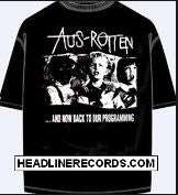 AUS ROTTEN - AND NOW BACK TO OUR PROGRAMING TEE SHIRT