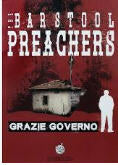BARSTOOL PREACHERS - GRAZIE GOVERNO POSTER