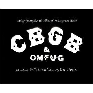 BOOK - CBGB and OMFUG: 30 Years
