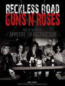 BOOK - GUN'S N ROSE : RECKLESS ROAD