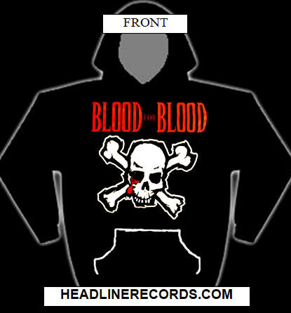 BLOOD FOR BLOOD - SKULL HOODIE SWEATSHIRT