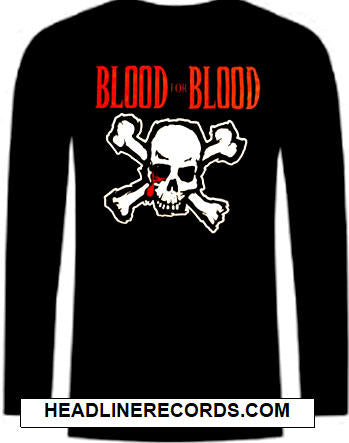 BLOOD FOR BLOOD - SKULL LONG SLEEVE TEE SHIRT