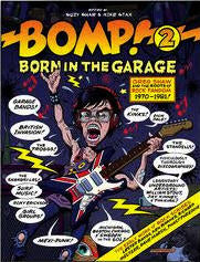 BOOK - BOMP: BORN IN THE GARAGE VOL 2