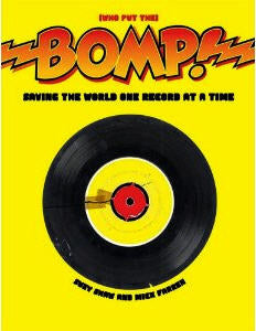 BOOK - BOMP: SAVING THE WORLD ONE RECORD AT A TIME