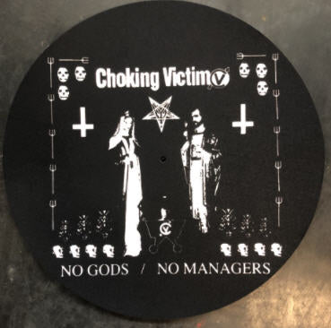 CHOKING VICTIM - NO GODS / NO MANAGERS SLIPMAT