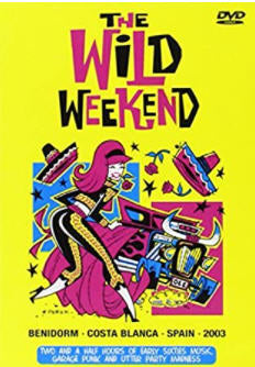 COMPILATION DVD - THE WILD WEEKEND