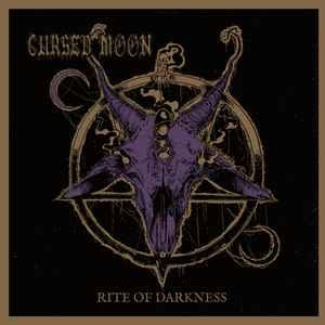 CURSED MOON - RITE OF DARKNESS