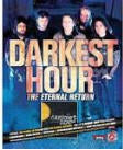 DARKEST HOUR - THE ETERNAL RETURN POSTER