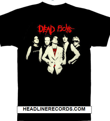 DEAD BOYS - BAND TEE SHIRT – Headline Records