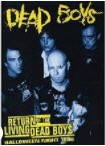 DEAD BOYS - RETURN OF THE LIVING DEAD BOYS DVD