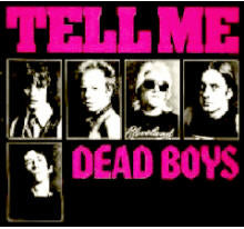 DEAD BOYS - TELL ME BACK PATCH