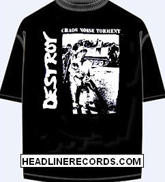 DESTROY - CHAOS NOISE TORMENT TEE SHIRT – Headline Records