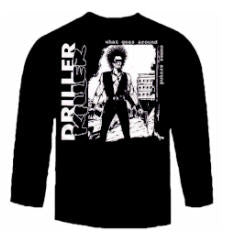 DRILLER KILLER - WHAT GOES AROUND LONG SLEEVE TEE SHIRT