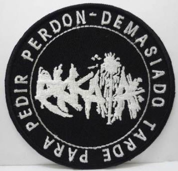 EKKAIA - DEMASIADO TARDE PARA PEDIR PERDON EMBROIDERED PATCH