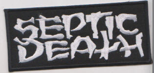 SEPTIC DEATH - SEPTIC DEATH EMBROIDERED PATCH