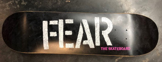 FEAR - THE ALBUM SKATEBOARD