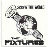 Fixtures Screw The World