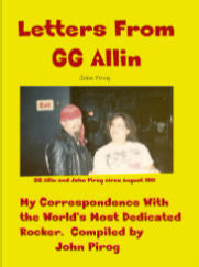 GG ALLIN - LETTERS FROM GG ALLIN BOOK BY JOHN PIROG