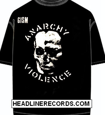 GISM ANARCHY VIOLENCE 90s オリジナル Tシャツ GISM - ANARCHY VIOLENCE TEE SHIRT – Headline Records