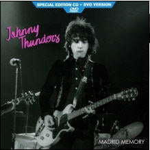 JOHNNY THUNDERS - MADRID MEMORY
