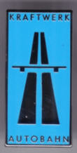 KRAFTWERK - AUTOBAHN ENAMEL PIN BADGE