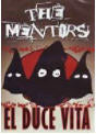 MENTORS - EL DUCE VITA DVD