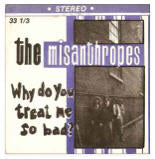 Misanthropes Why Do You Treat Me So Bad