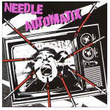 NEEDLE ATOMATIK - TELEVISION SCREAM