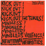 NEWTOWN NEUROTICS - KICK OUT THE TORIES