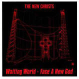 NEW CHRIST - WAITING WORLD