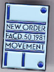 NEW ORDER - MOVEMENT ENAMEL PIN