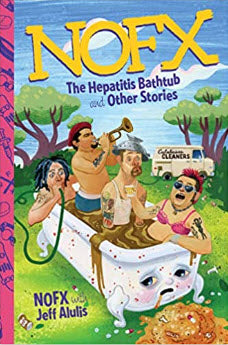 NOFX - THE HEPATITIS BATHTUB & OTHER STORIES BOOK