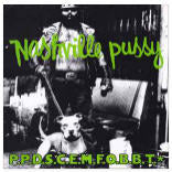 Nashville Pussy P.P.D.S.C.E.M.F.O.B.B.T