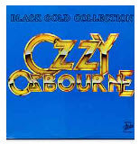 Ozzy Osbourne - Black Gold Collection