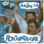 POKALMATADORE - DAT IS SCHALKE