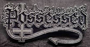 POSSESSED - POSSESSED METAL PIN
