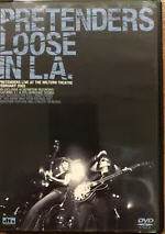 PRETENDERS - LOOSE IN L.A DVD
