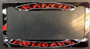 RANCID - HOLIGANS LICENSE PLATE