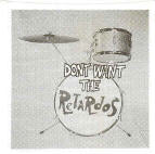 RETARDOS - DON'T WANT THE