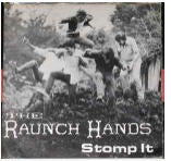 Raunch Hands Stomp It